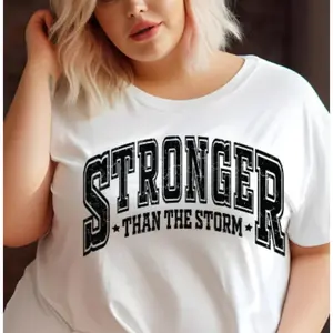 Stronger Than The Storm Screen Print Transfer