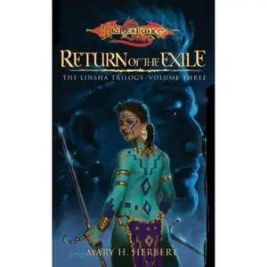 USED-Return of the Exile (Dragonlance: Linsha Trilogy, Vol. 3) by Mary H. Herbert (Unknown)