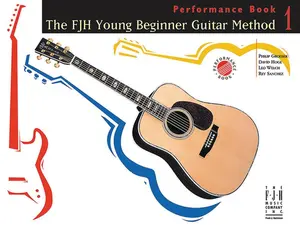 USED-The Fjh Young Beginner Guitar Method, Performance Book 1 by Philip Groeber (Paperback)