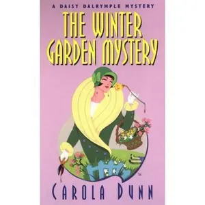 USED-The Winter Garden Mystery: A Daisy Dalrymple Mystery by Carola Dunn (Unknown)