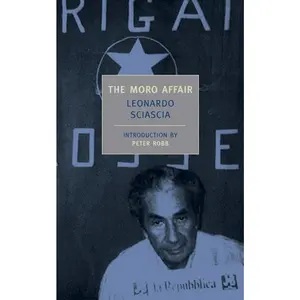 USED-The Moro Affair: And the Mystery of Majorana by Sciascia, Leonardo (Paperback)
