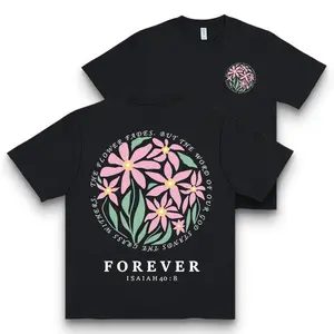 Women's Short-Sleeve Cotton T-Shirt - Christian Healing Casual Clothes with Double-Sided Printed Flower & Isaiah 40:8 Quote "The Flower Fades But The Word Of Our God Stands Forever" (Fabric: Cotton)