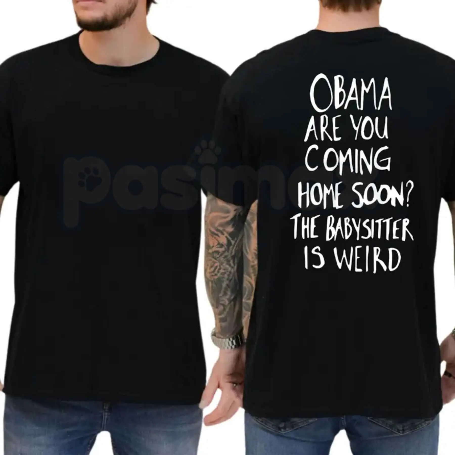 Obama Are You Coming Home Soon The Babysitter Is Weird T Shirt – Funny Political Satire Graphic Tee, Sarcastic Nostalgia Unisex Classic Vintage Cotton Shirt