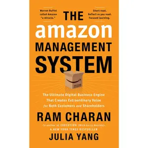 USED Book - The Amazon Management System: The Ultimate Digital Business Engine That Creates Extraordinary Value for Both Customers and Shareholders by Charan, Ram (Hardcover) - english