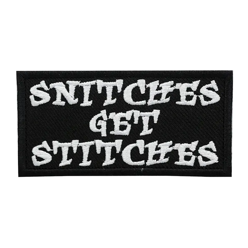 Snitches get Stitches embroidered Biker patch