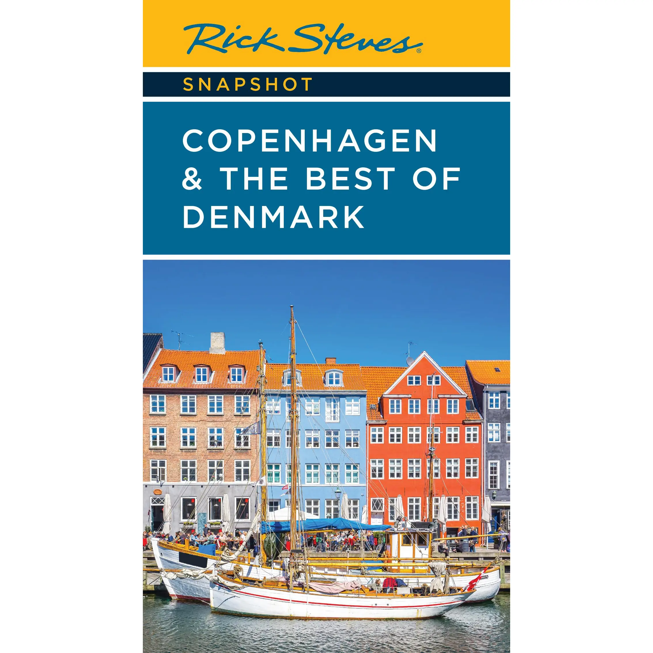 Rick Steves Snapshot Copenhagen & the Best of Denmark by Rick Steves [Paperback Book]