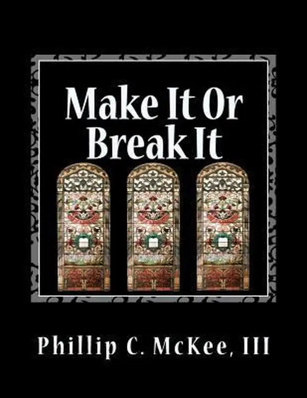 USED-Make It Or Break It: Stained Glass for Beginners, 2nd Edition by McKee III, Phillip Curtis (Paperback)