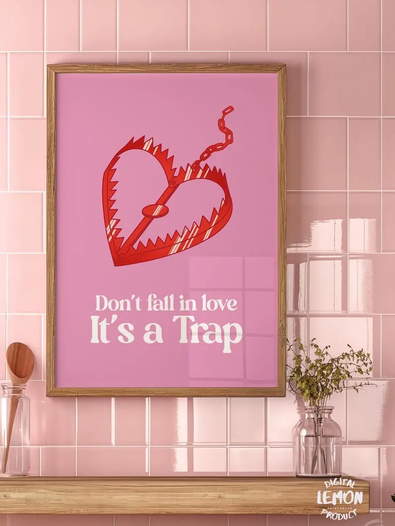[UNFRAMED POSTER] Funny Love Trap Art: Pink Anti-Valentine's Day Poster