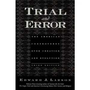 USED-Trial and Error: The American Controversy Over Creation and Evolution by Larson, Edward J. (Paperback)