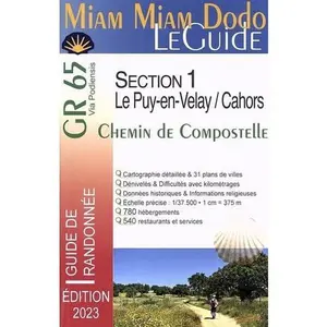 USED-Miam Miam Dodo GR65 Section 1 édition 2023 (Le Puy-en-Velay à Cahors) by Lauriane CLOUTEAU (Paperback)