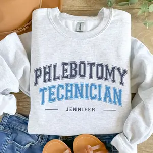 Custom Phlebotomy Technician Sweatshirt, Personalized Phlebotomist Gift, Phlebotomy Tech Team Sweatshirt, Phlebotomy Student Graduation Gift I