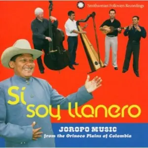 Grupo Cimarr n de Cuba - Si Soy Llanero: Joropo Music From The Orinoco Plains Of Colombia   [COMPACT DISC - CD]