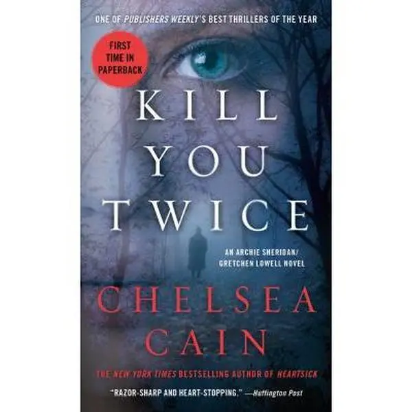 USED Book - Kill You Twice: An Archie Sheridan / Gretchen Lowell Novel by Cain, Chelsea (Unknown) - english