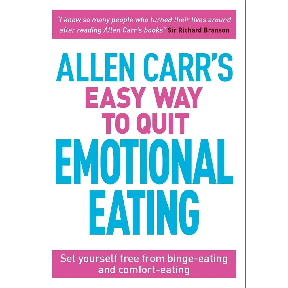 USED Book - Allen Carr's Easy Way to Quit Emotional Eating: Set Yourself Free from Binge-Eating and Comfort-Eating by Carr, Allen (Paperback) - english