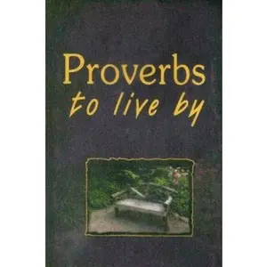 USED-Proverbs to Live By by Christian Art Gifts (Paperback)
