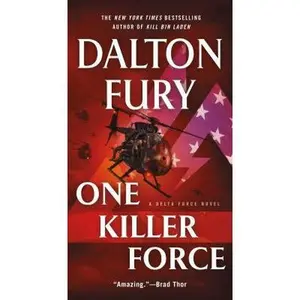 USED-One Killer Force by Fury, Dalton (Mass Market Paperback)