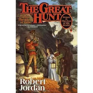 USED-The Great Hunt: Book Two of 'The Wheel of Time' by Robert Jordan (Paperback)