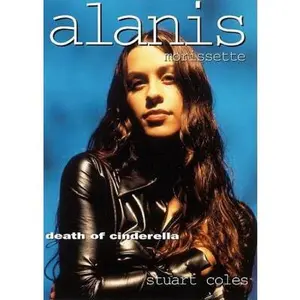 USED-Alanis Morissette: Secrets of Designer Growing by Coles, Stuart (Paperback)