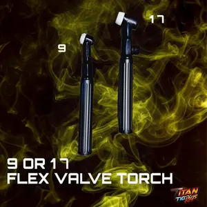 9 & 17 Flex Valve Torches