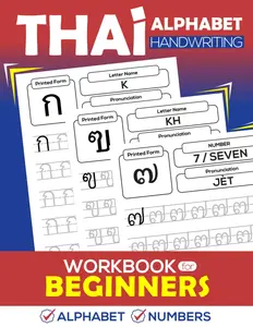 Thai Alphabet Handwriting Workbook for Beginners: Learn to Write Thai Letters & Numbers (Thai Language Learning)
