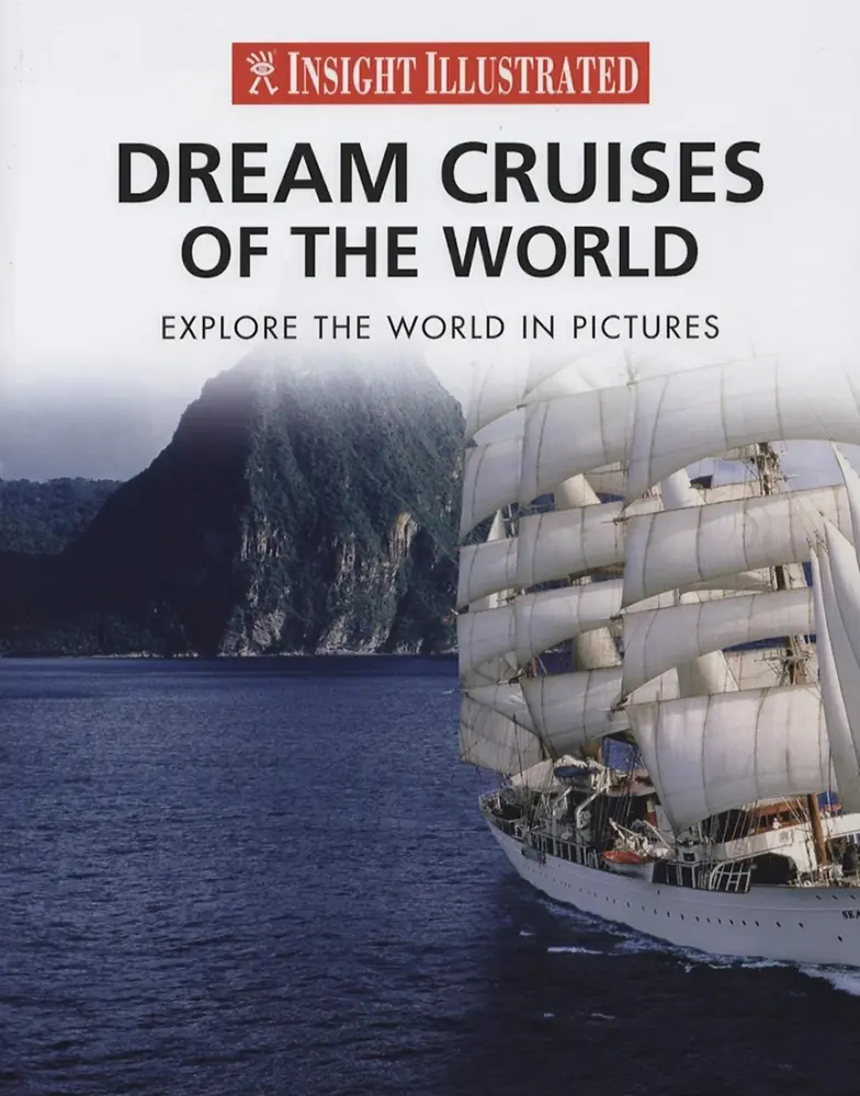 USED-Insight Illustrated Dream Cruises of the World by Langenscheidt (Hardcover)