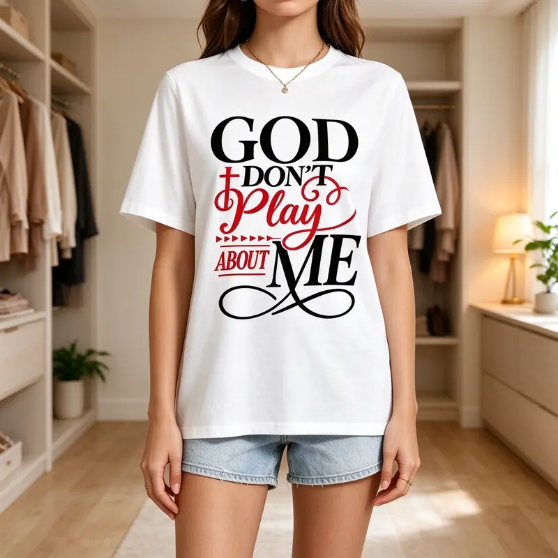 Women's Christian Graphic Print T-Shirt - God Don't Play About Me Quote, Cap Sleeve, Oversized Aesthetic Streetwear for Bible Study, Church Services, Summer Casual Outfits - Check Size Chart
