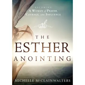 USED-The Esther Anointing by McClain-Walters, Michelle (Paperback)