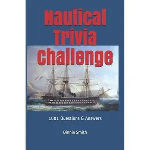 USED-Nautical Trivia: 1000 + Questions and Answers by Smith I., Binnie (Paperback)