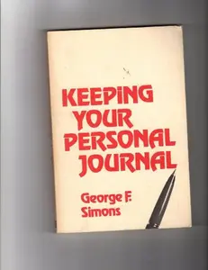 USED-Keeping Your Personal Journal by George F. Simons (Paperback)