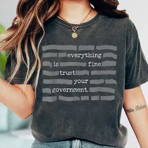 Censored Everything Is Fine Trust Your Government Redacted Meme T-Shirt, Funny Political Graphic Tee, Conspiracy Theory Shirt, Truth Seekers