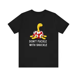Don't F**kle with Shuckle! Unisex Jersey Short Sleeve Tee Casual Classic