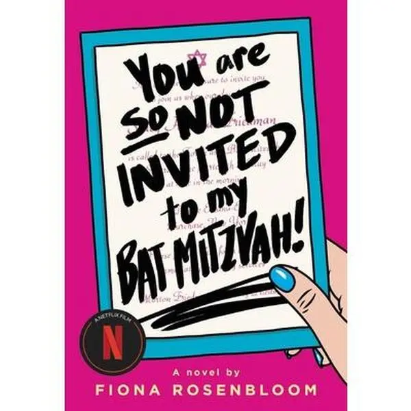You Are So Not Invited to My Bat Mitzvah! -- Fiona Rosenbloom - Paperback