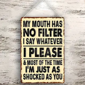 Retro Metal Aluminum Sign, My Mouth Has No Filter, Tin Sign, Wall Art Decor, Vintage Garage Wall Decor, Restaurant Decoration, Cafe Bar Club Living Room Wall Decor Plaque