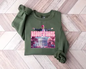 Daddy's Home Sweatshirt, Preppy Trump Shit, Make America Great Again Shirt, Voting Felon Shirt, Trump Second Term