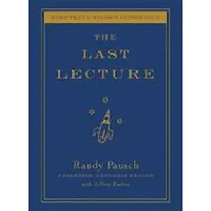 USED-The Last Lecture by Pausch, Randy (Hardcover)