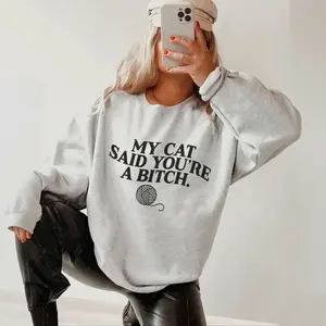 My Cat Said You’re A Bitch Hoodie Sweatshirt, Sarcastic Cat Lover Hoodie, Mean Cat Graphic Sweater, Sassy Pet Owner Hoodie, Attitude Cat Sweatshirt