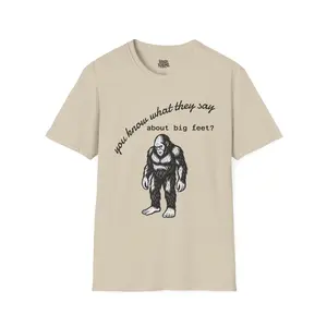Bigfoot got big feet Softstyle T-Shirt, Sasquatch Tee, Funny Cryptid Shirt, Mythical Creature Top, Unisex Graphic Tee