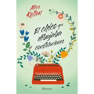 El chico que dibujaba constelaciones / The Boy Who Drew Constellations (Spanish Edition)