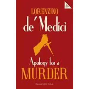 USED-Apology for a Murder by Medici, Lorenzino De' (Paperback)