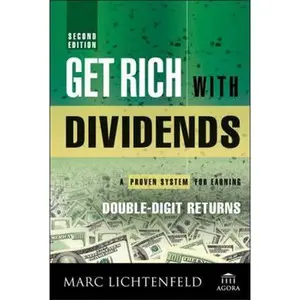 USED Book - Get Rich with Dividends: A Proven System for Earning Double-Digit Returns by Lichtenfeld, Marc (Hardcover) - english