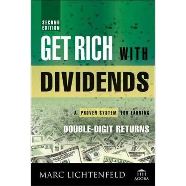 USED Book - Get Rich with Dividends: A Proven System for Earning Double-Digit Returns by Lichtenfeld, Marc (Hardcover) - english