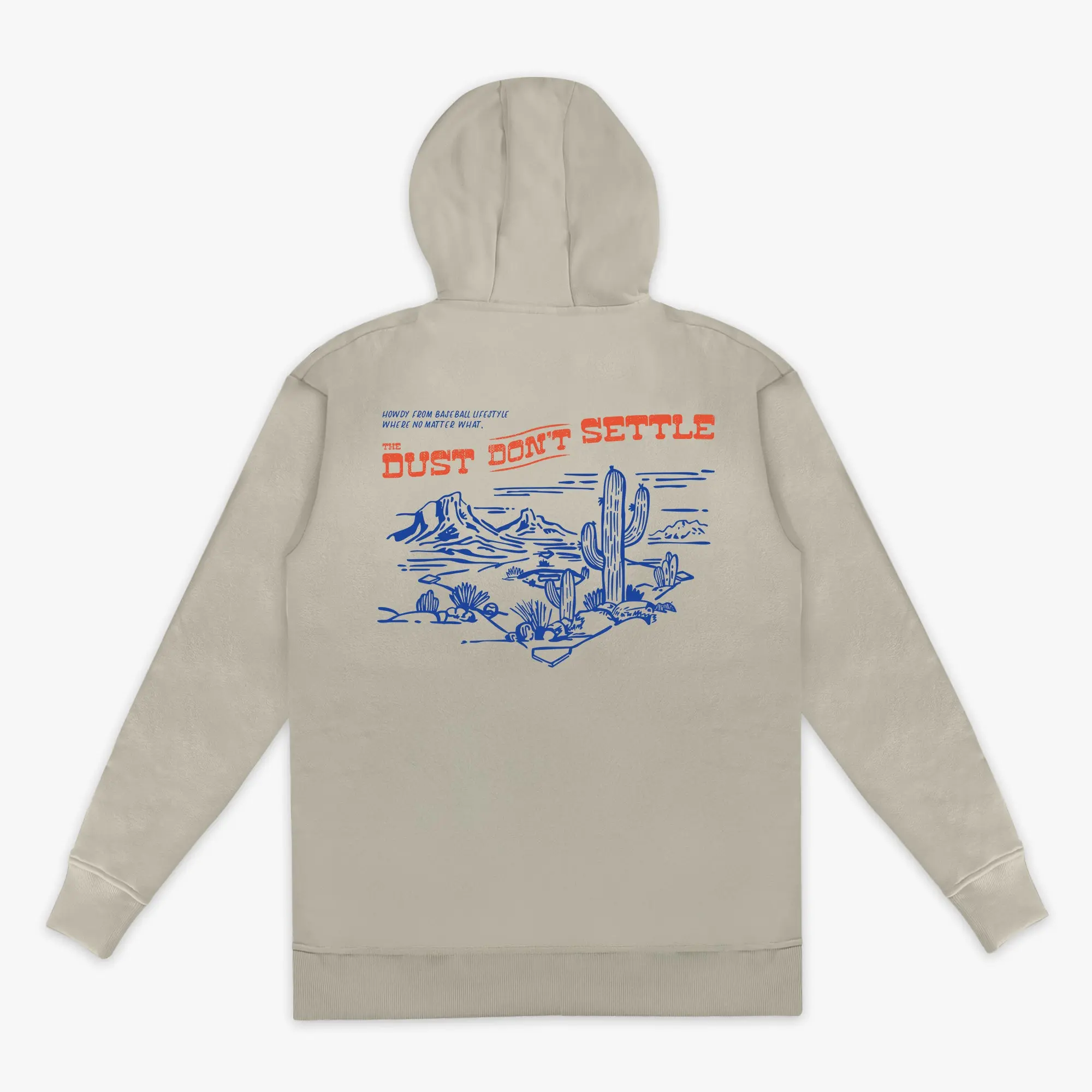 Dust Don’t Settle Hoodie