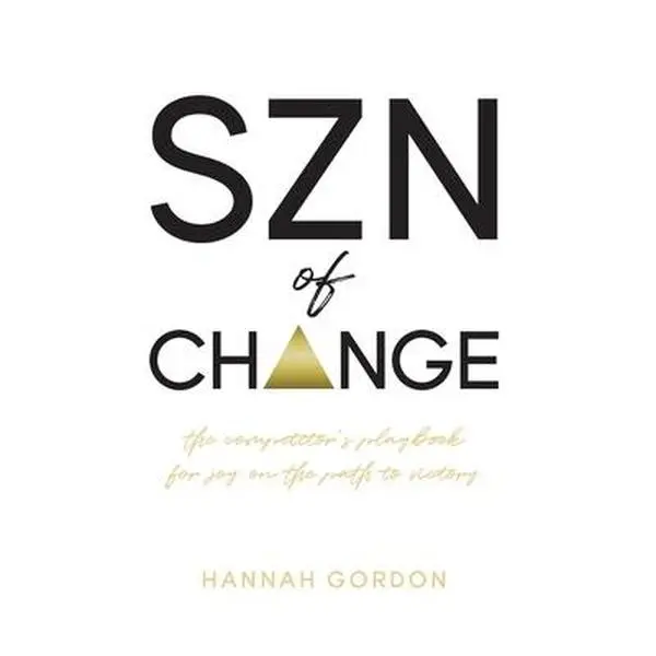 USED Book - SZN of CHANGE: The Competitor's Playbook for Joy on the Path to Victory by Gordon, Hannah (Hardcover) - english