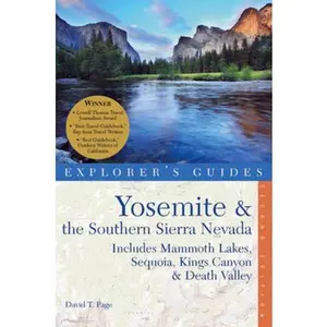 USED-Yosemite & the Southern Sierra Nevada: Includes Mammoth Lakes, Sequoia, Kings Canyon & Death Valley - A Great Destination by David T. Page (Paperback)