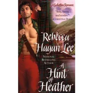 USED-A Hint of Heather (Seduction Romance) by Rebecca Hagan Lee (Unknown)