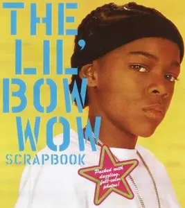 USED-The Lil' Bow Wow Scrapbook by Ballantine (Paperback)