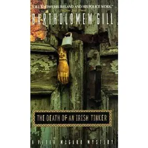 USED-The Death of an Irish Tinker: A Peter McGarr Mystery by Gill, Bartholomew (Mass Market Paperback)