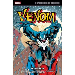 Venom Epic Collection: The Hunger -- Len Kaminsky - Paperback