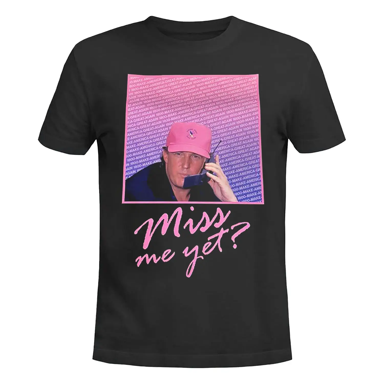 Trum Miss Me Yet Shirt, Full Color, For Men, For Women Classic Cotton