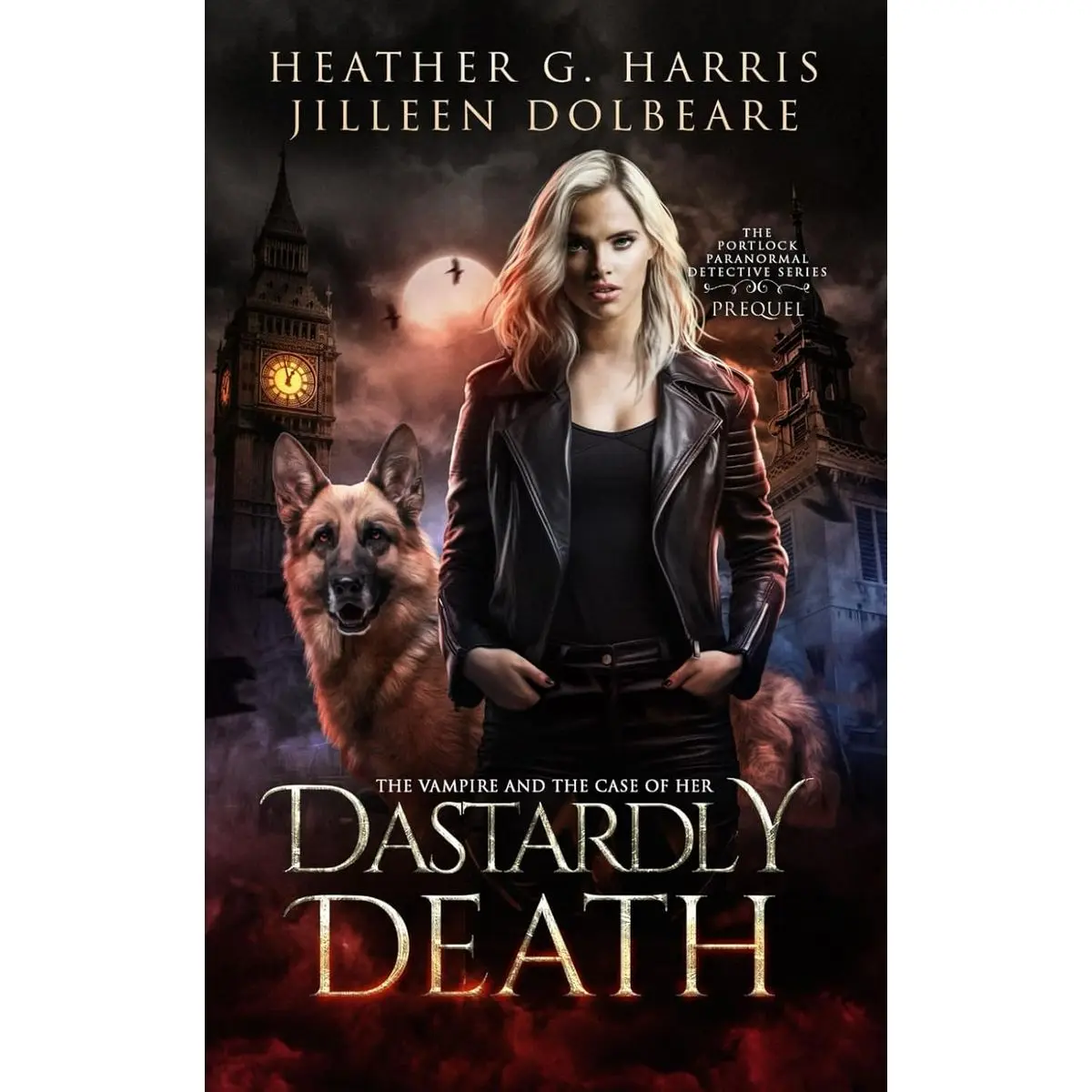 The Vampire and the Case of Her Dastardly Death: An Urban Fantasy Adventure (The Portlock Paranormal Detective Series) Paperback – October 6, 2023